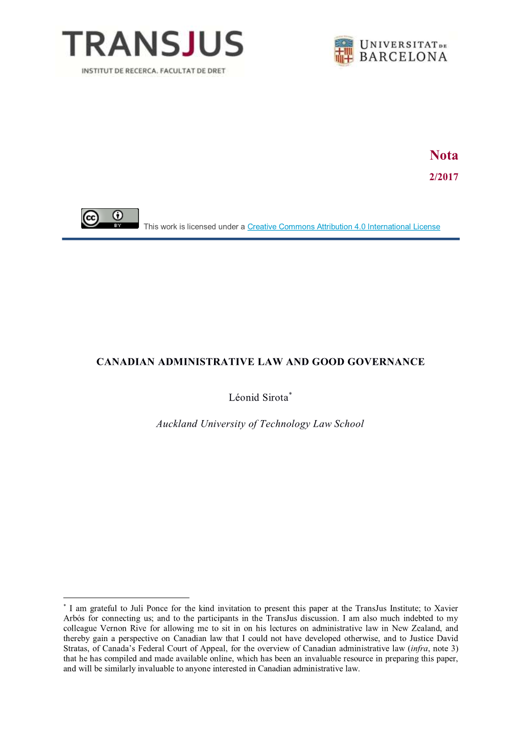 2/2017 CANADIAN ADMINISTRATIVE LAW and GOOD GOVERNANCE Léonid Sirota* Auckland University of Technology Law School