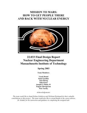 Mission to Mars: How to Get People There and Back with Nuclear Energy