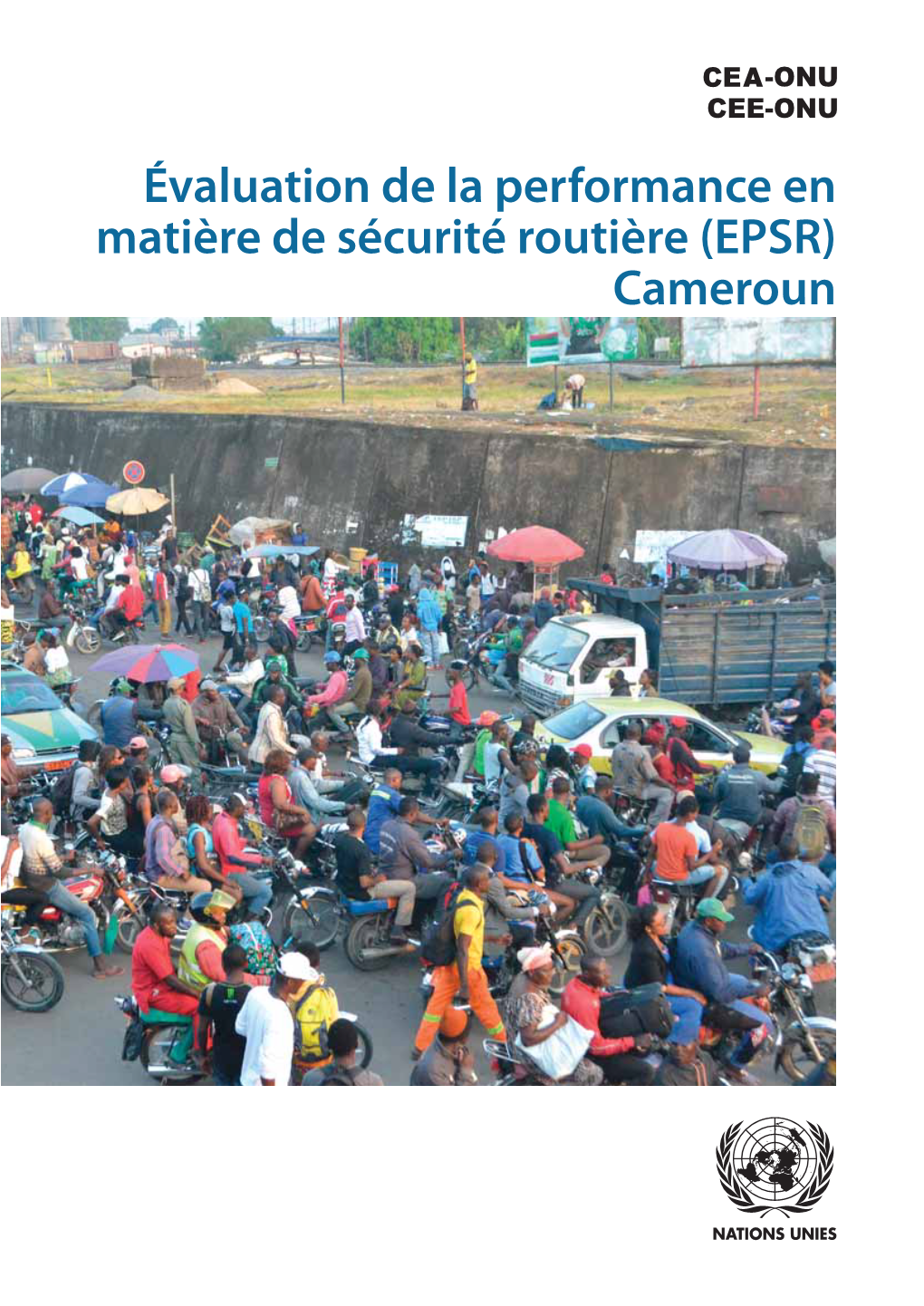 Cameroun Évaluation De La Performance En Matière De Sécurité Routière EPSR Cameroun DocsLib