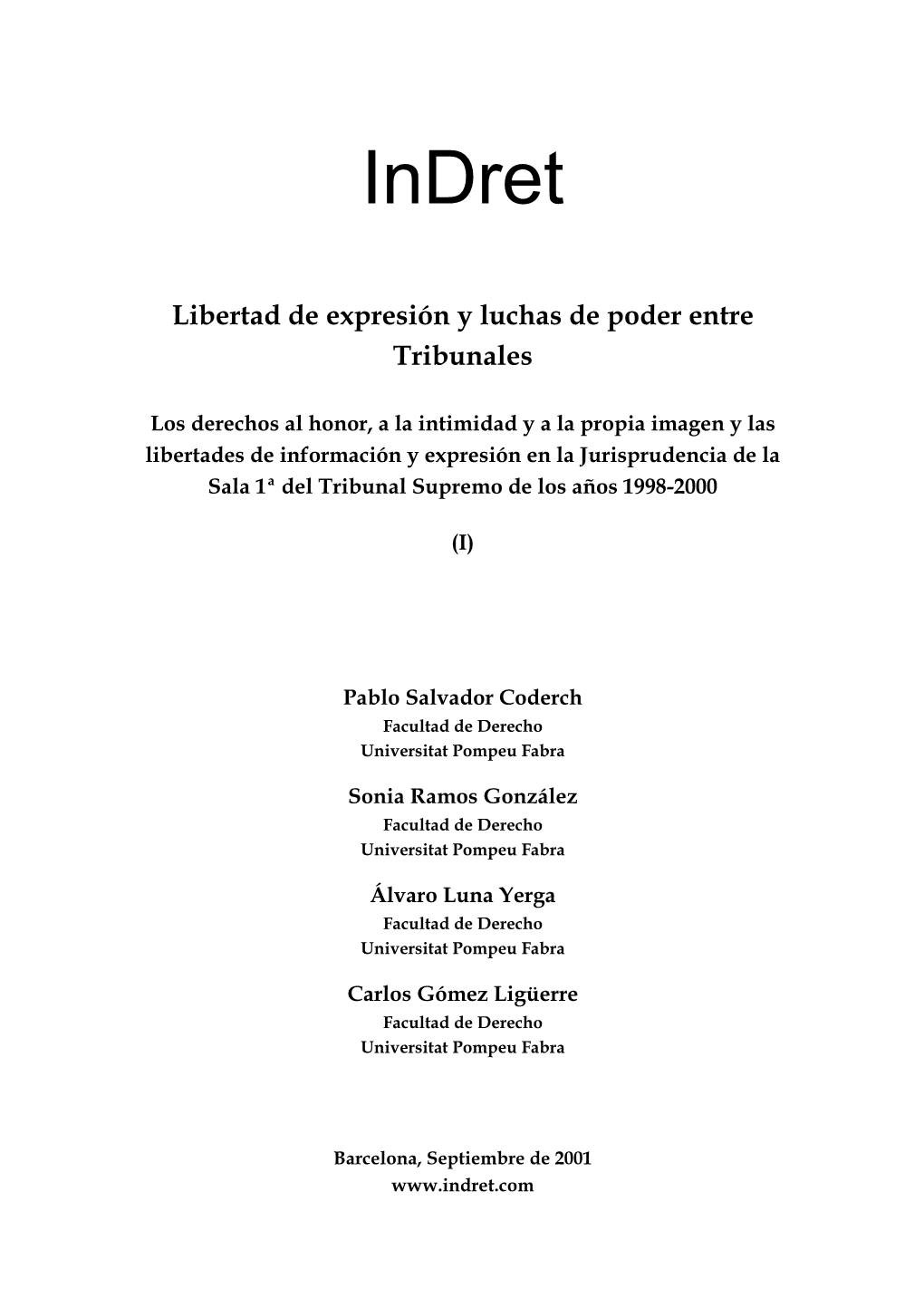 Libertad De Expresión Y Luchas De Poder Entre Tribunales