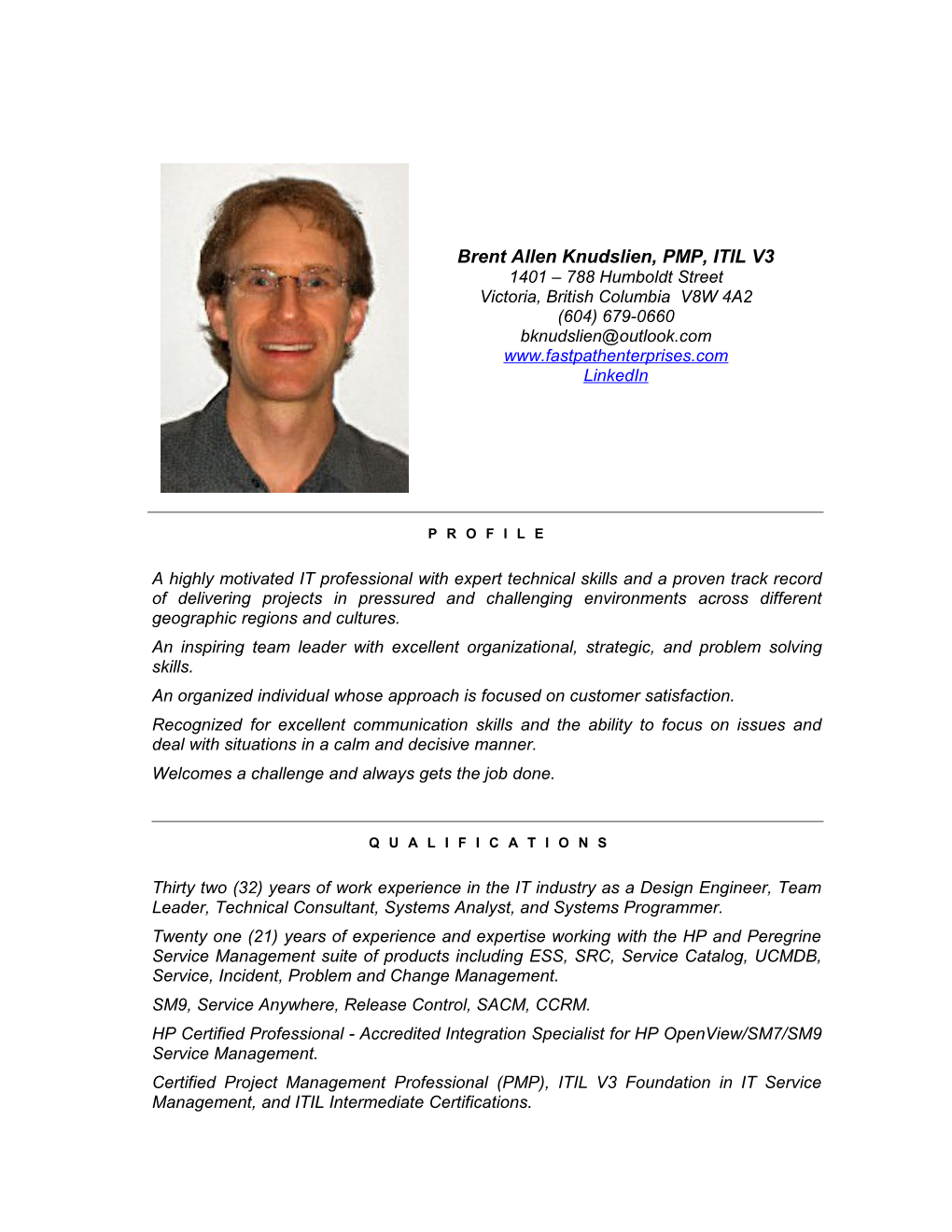 Brent Allen Knudslien, PMP, ITIL V3