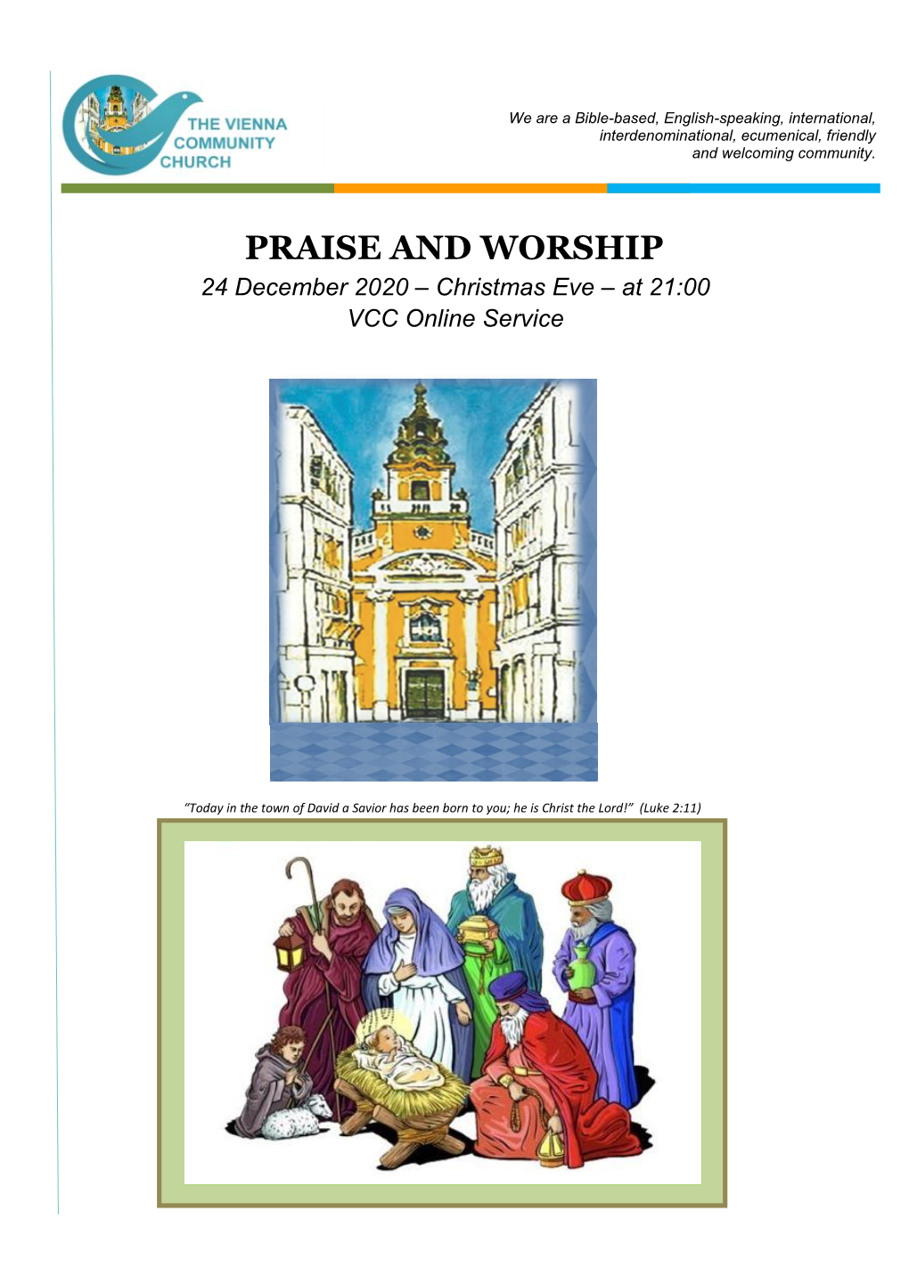 PRAISE and WORSHIP 24 December 2020 – Christmas Eve – at 21:00 VCC Online Service