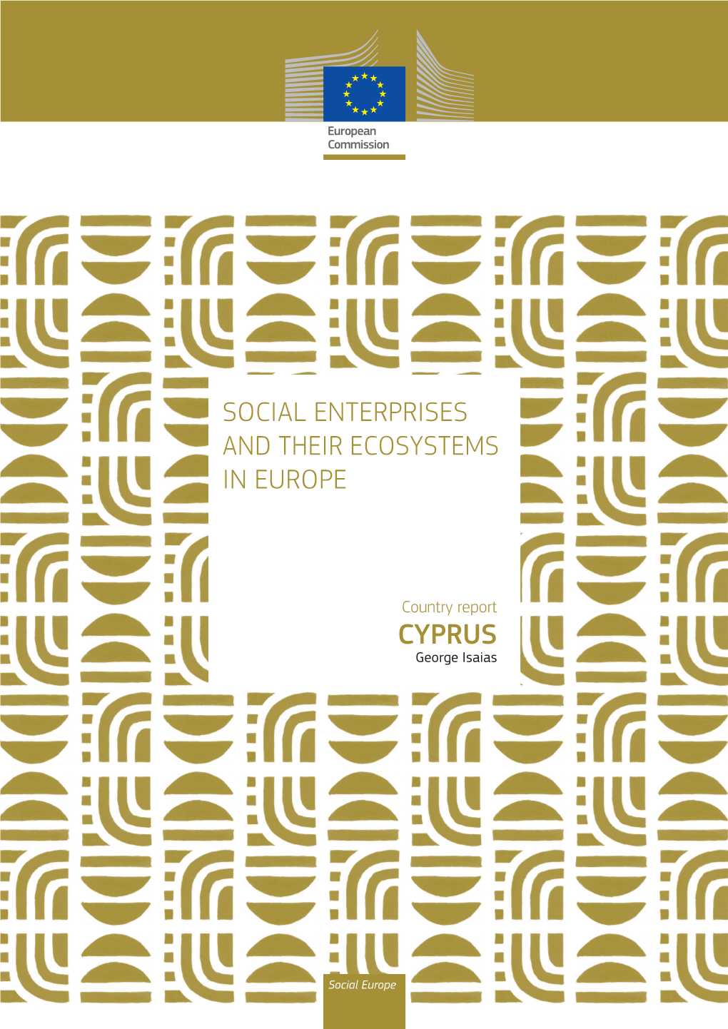 Social Enterprises and Their Ecosystems in Europe. Updated Country Report: Cyprus