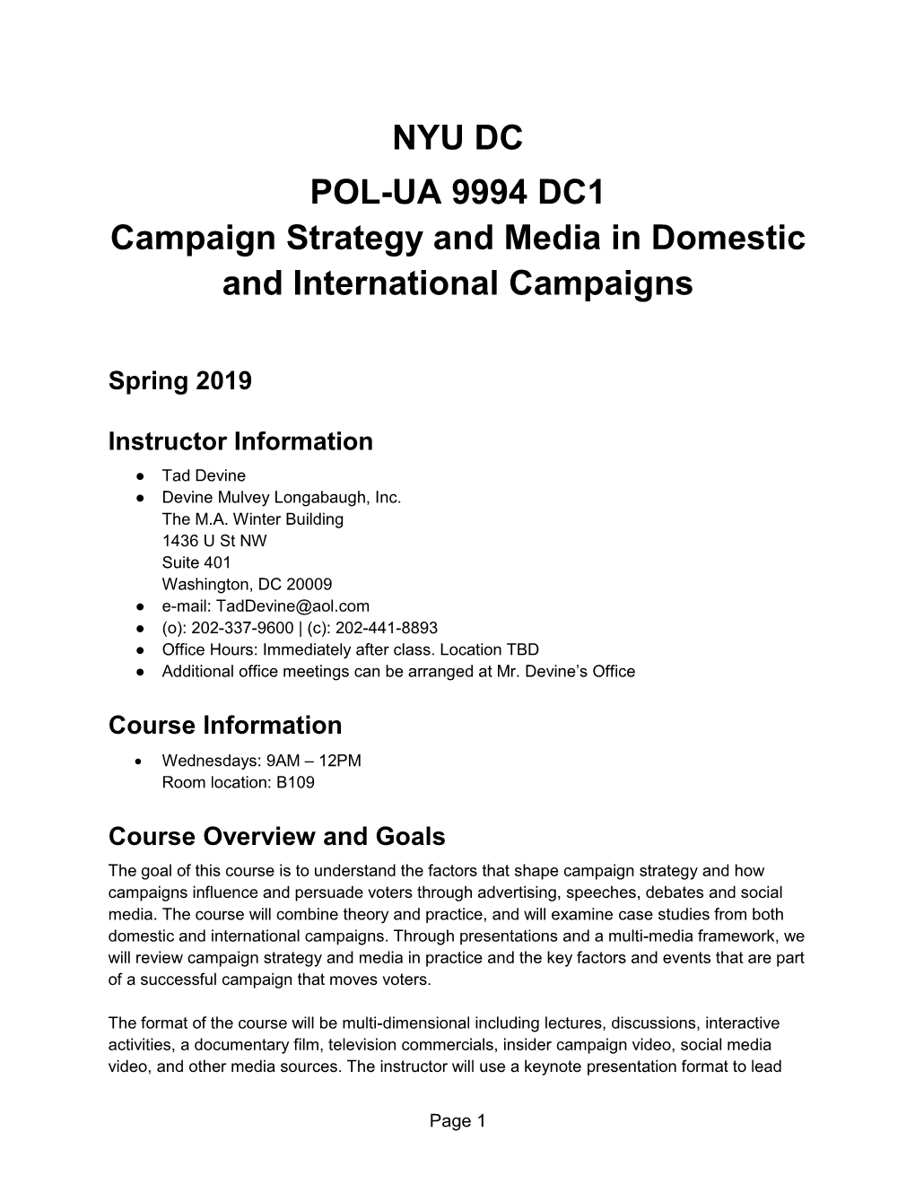 NYU DC POL-UA 9994 DC1 Campaign Strategy and Media in Domestic and International Campaigns