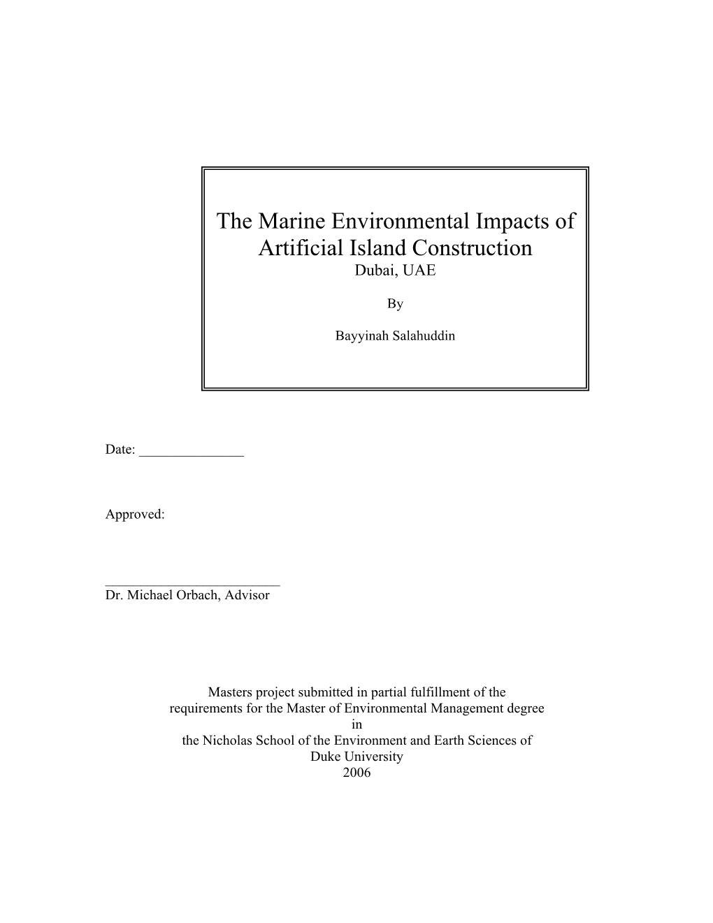 The Marine Environmental Impacts of Artificial Island Construction