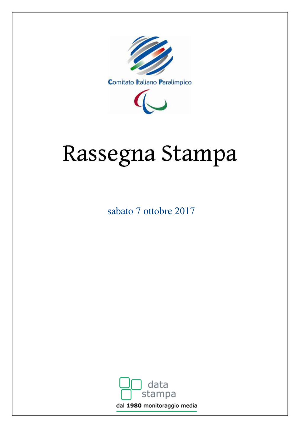 Sabato 7 Ottobre 2017 Rassegna Del 07/10/2017