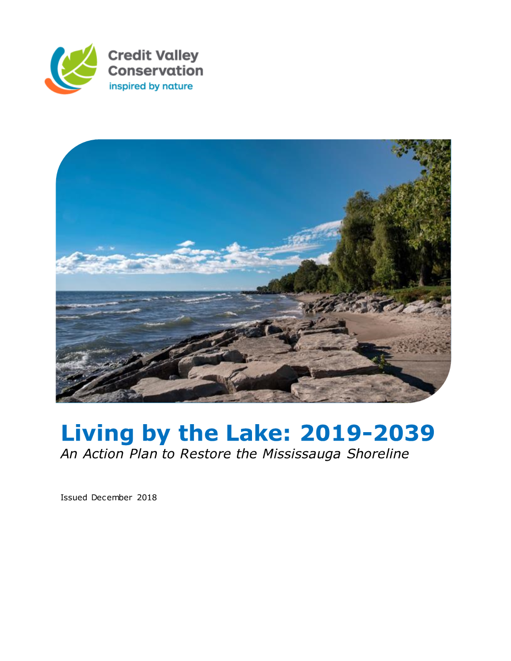 Living by the Lake: 2019-2039 an Action Plan to Restore the Mississauga Shoreline