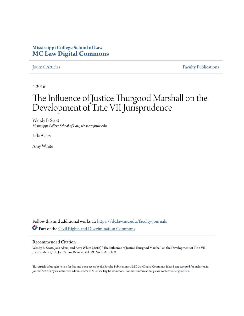 The Influence of Justice Thurgood Marshall on the Development Of