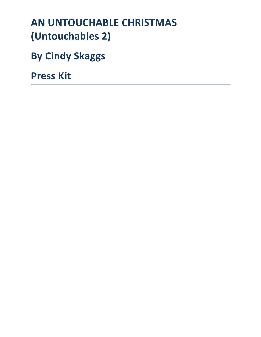 Press Kit / Cindy Skaggs / an UNTOUCHABLE CHRISTMAS