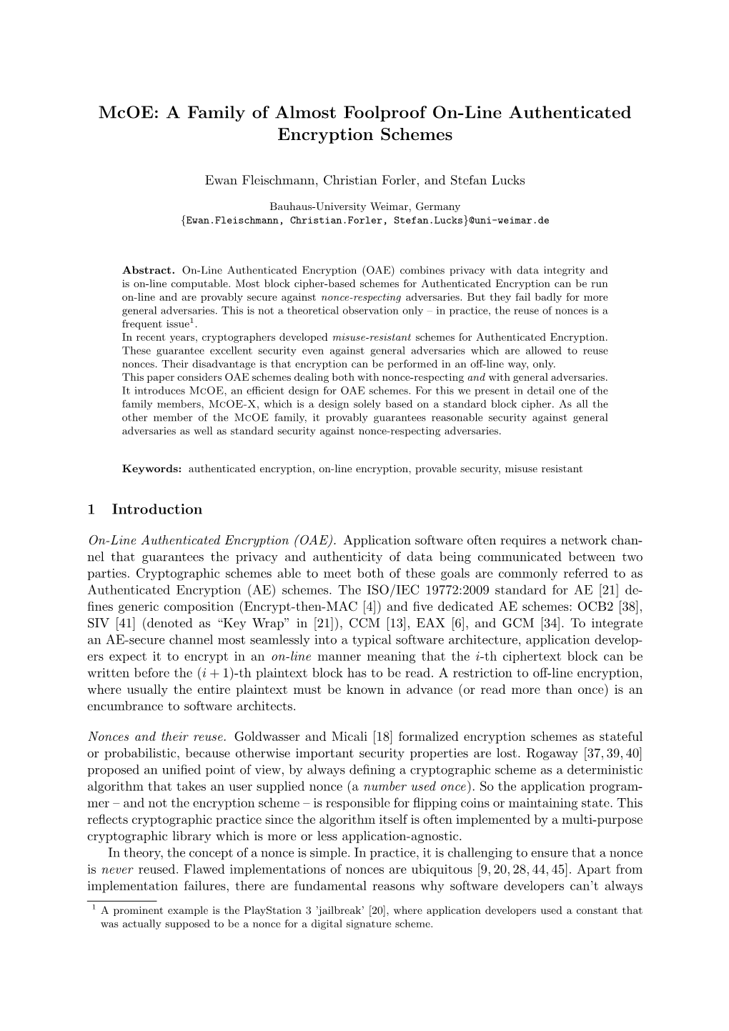 Mcoe: a Family of Almost Foolproof On-Line Authenticated Encryption Schemes