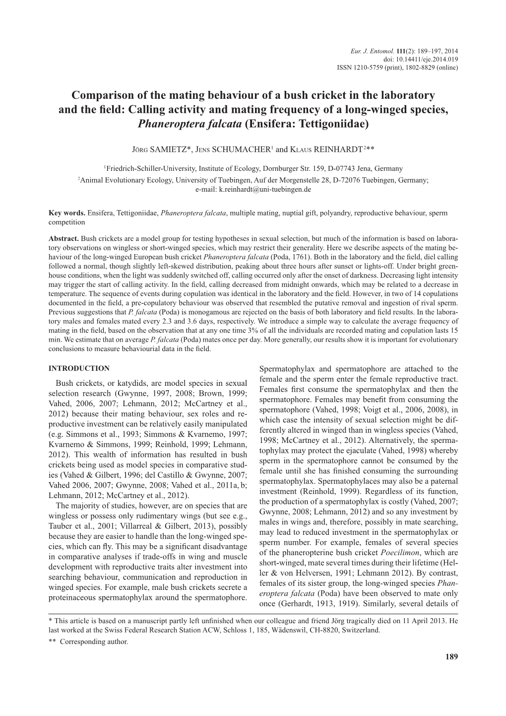 Comparison of the Mating Behaviour of a Bush Cricket in the Laboratory and the Field: Calling Activity and Mating Frequency Of