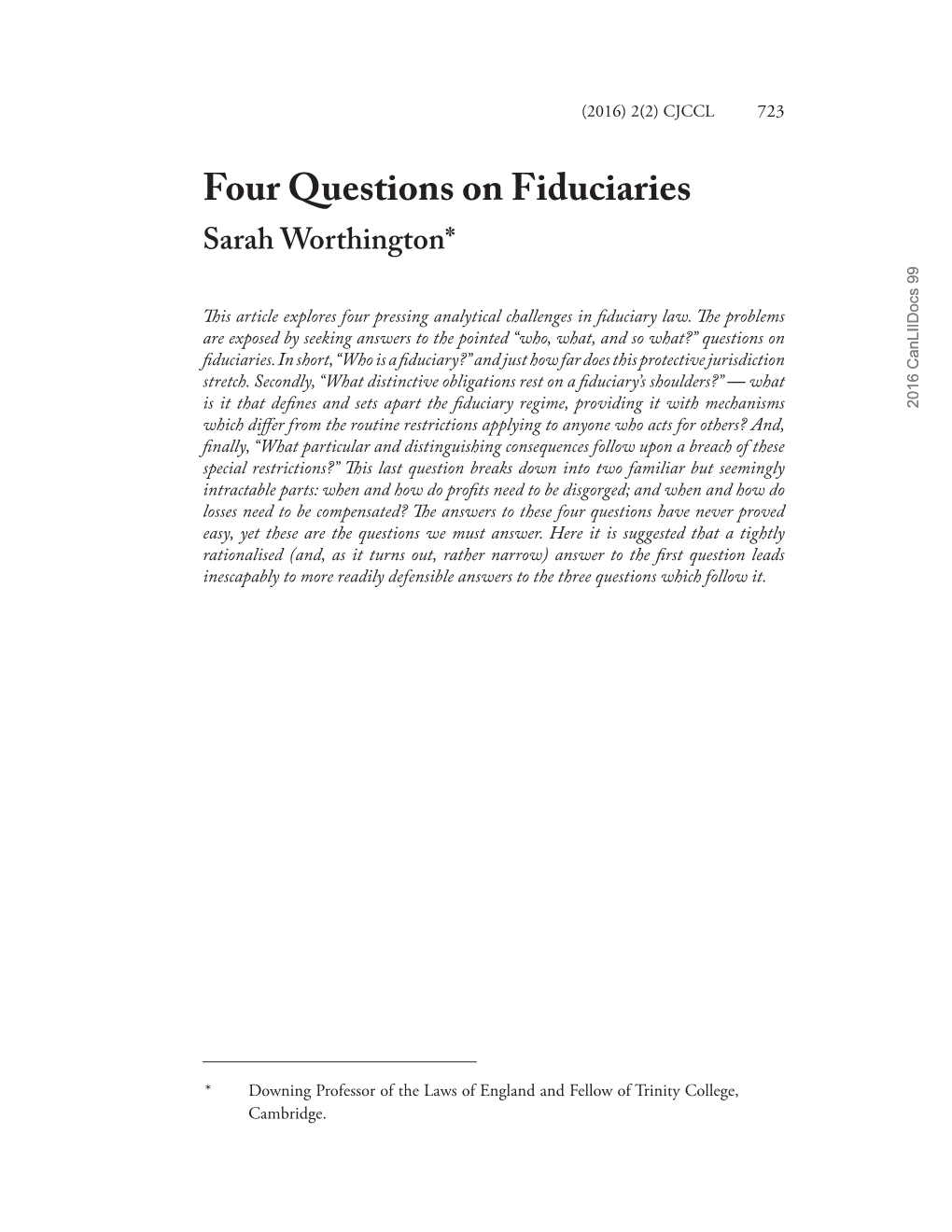 Four Questions on Fiduciaries Sarah Worthington*