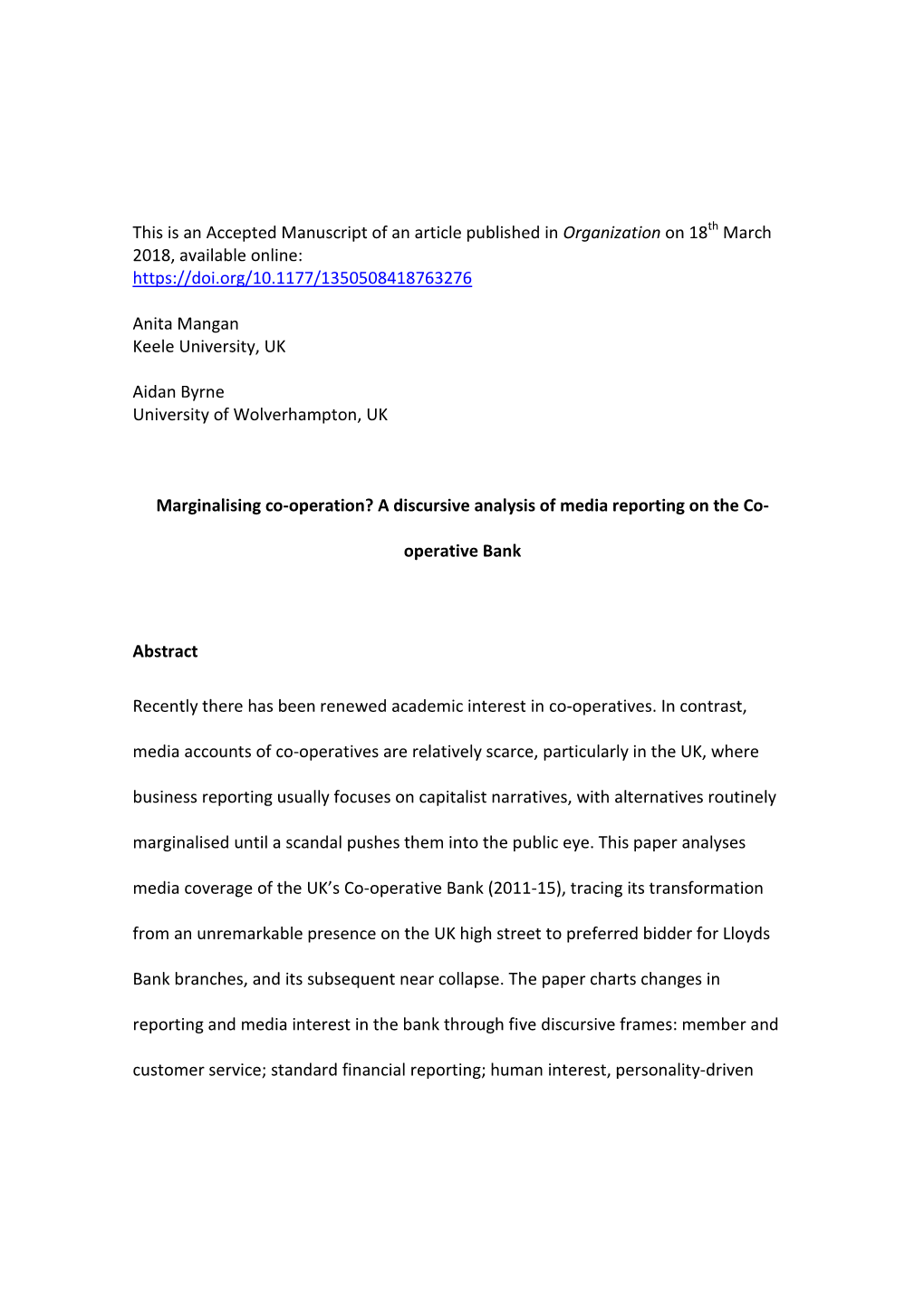 This Is an Accepted Manuscript of an Article Published in Organization on 18 Th March 2018, Available Online