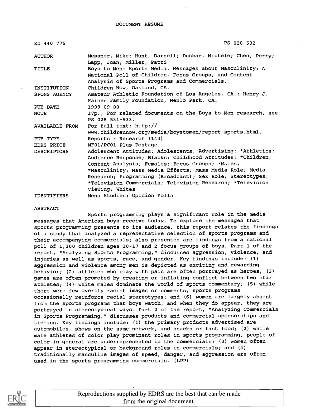 Boys to Men: Sports Media. Messages About Masculinity: a National Poll of Children, Focus Groups, and Content Analysis of Sports Programs and Commercials