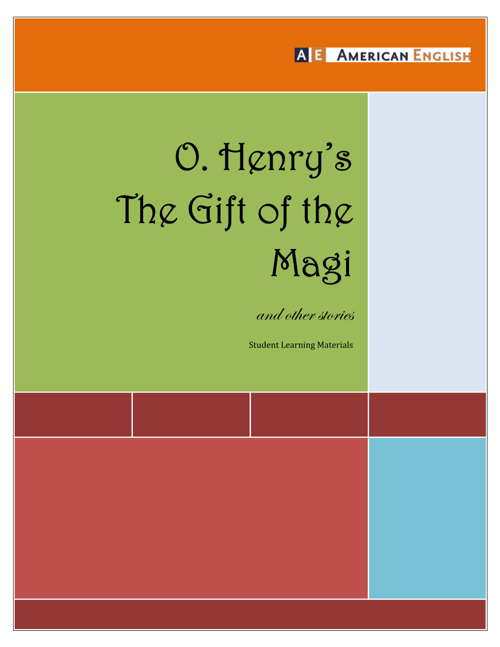 O. Henry's the Gift of the Magi