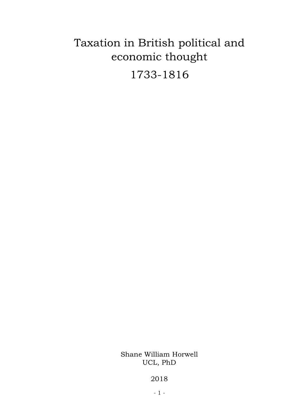 Taxation in British Political and Economic Thought 1733-1816