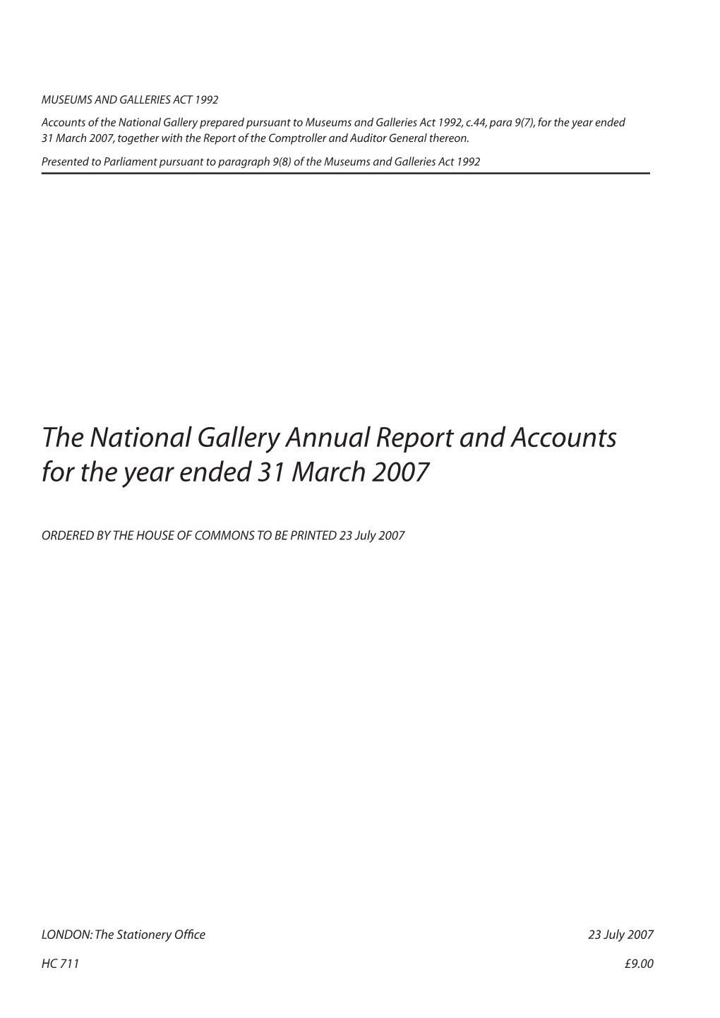 The National Gallery Annual Report and Accounts for the Year Ended 31 March 2007