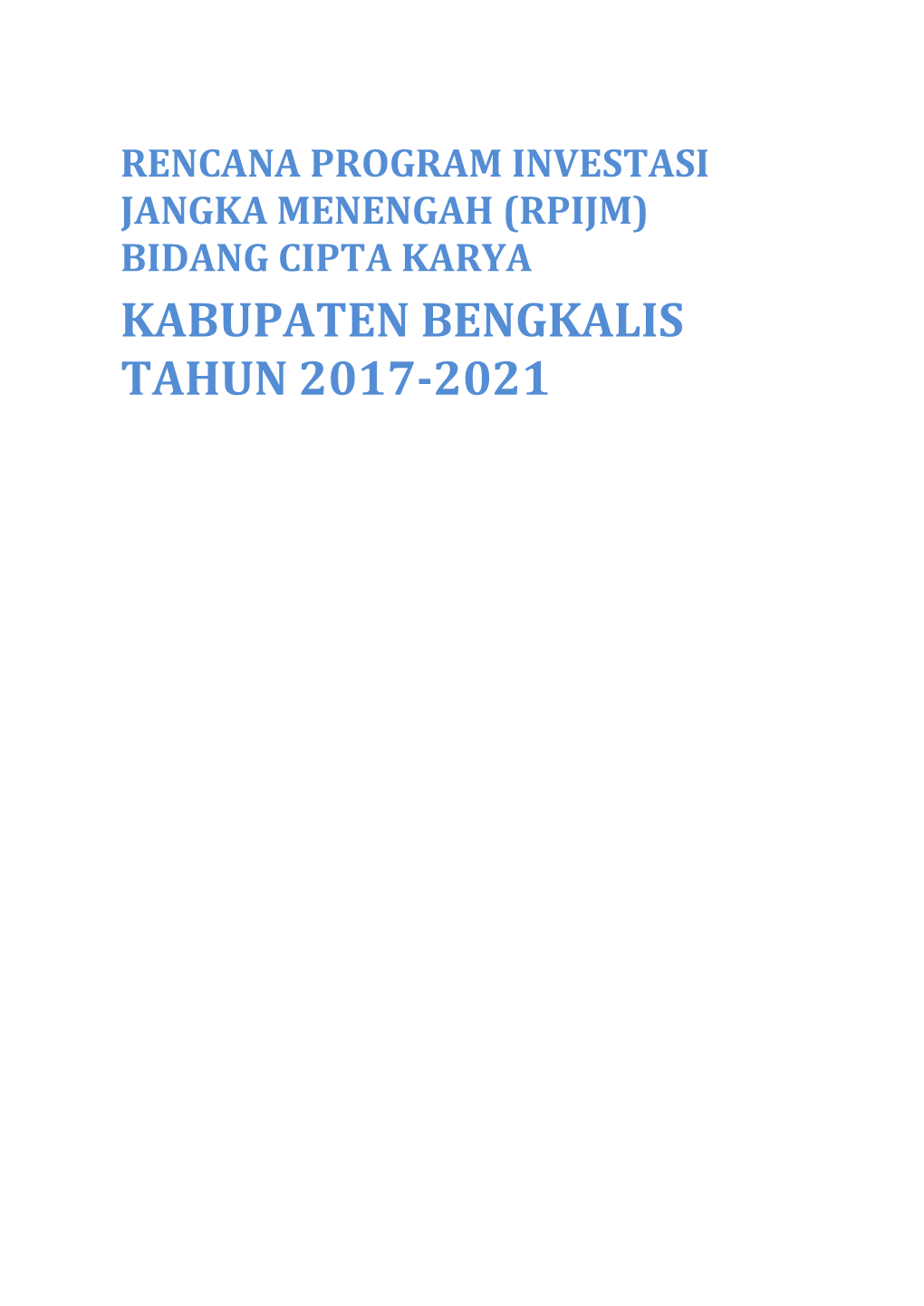 Kabupaten Bengkalis Tahun 2017-2021