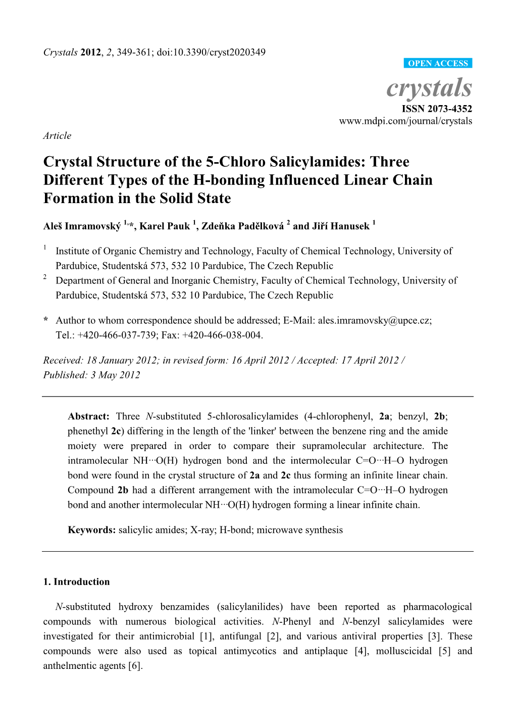 Crystal Structure of the 5-Chloro Salicylamides: Three Different Types of the H-Bonding Influenced Linear Chain Formation in the Solid State