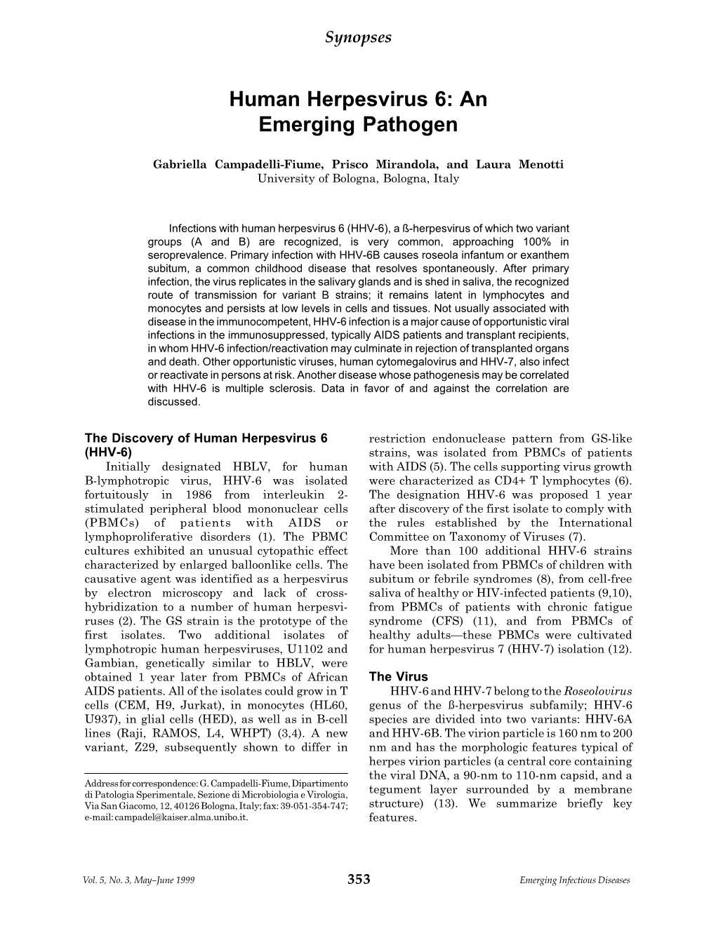 Human Herpesvirus 6: an Emerging Pathogen