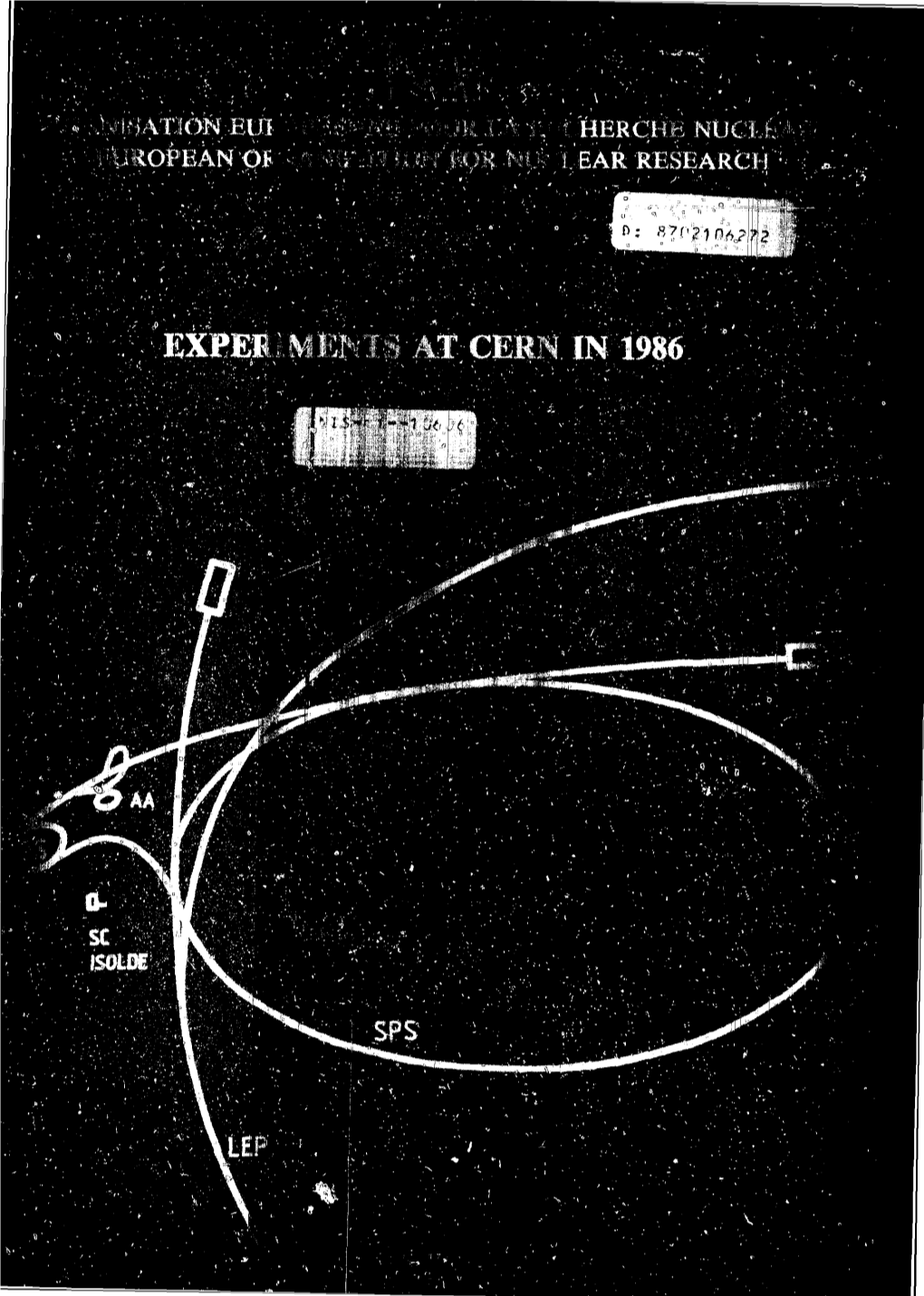 Experiments at Cern in 1986