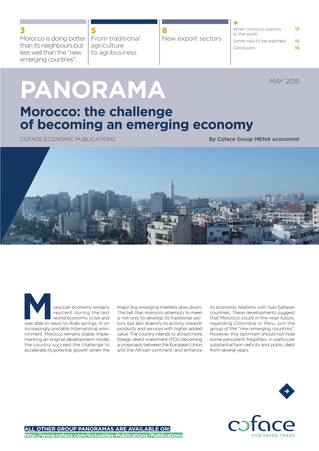 Morocco: the Challenge of Becoming an Emerging Economy COFACE ECONOMIC PUBLICATIONS by Coface Group MENA Economist