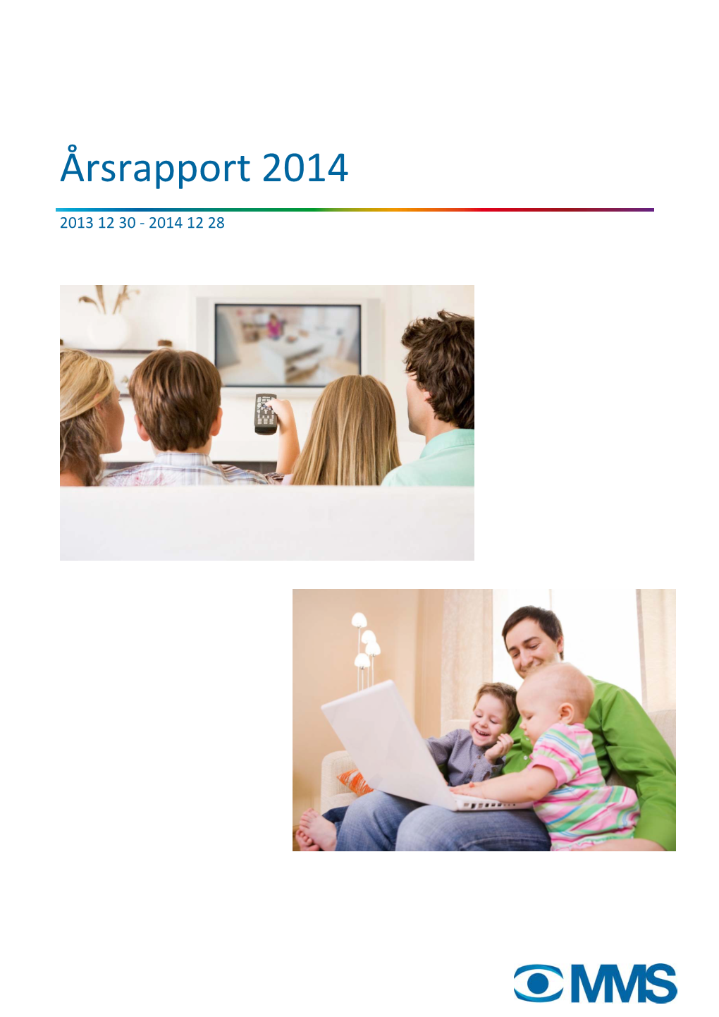 Årsrapport 2014 Rättad 2015-01-15.Xlsx