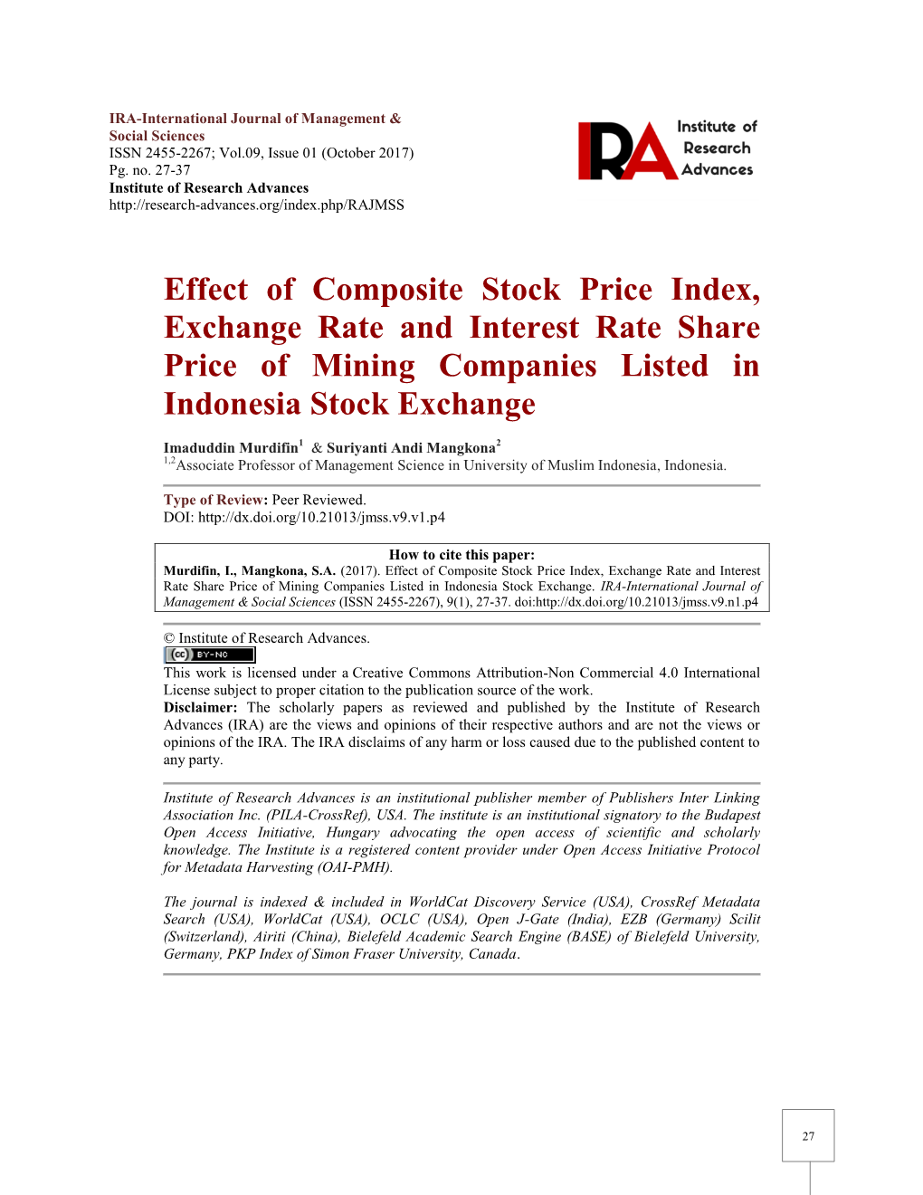 Effect of Composite Stock Price Index, Exchange Rate and Interest Rate Share Price of Mining Companies Listed in Indonesia Stock Exchange