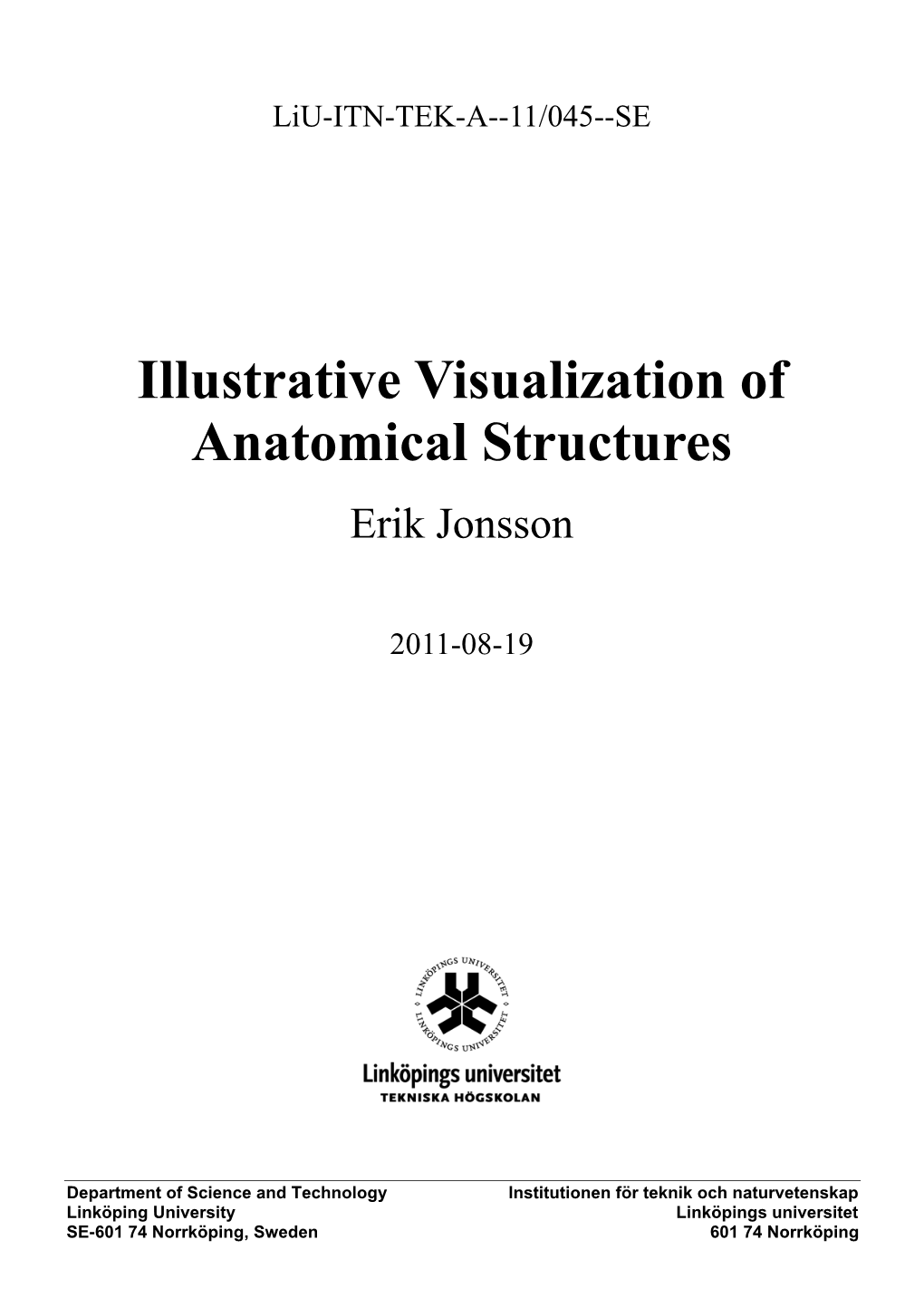 Illustrative Visualization of Anatomical Structures Erik Jonsson