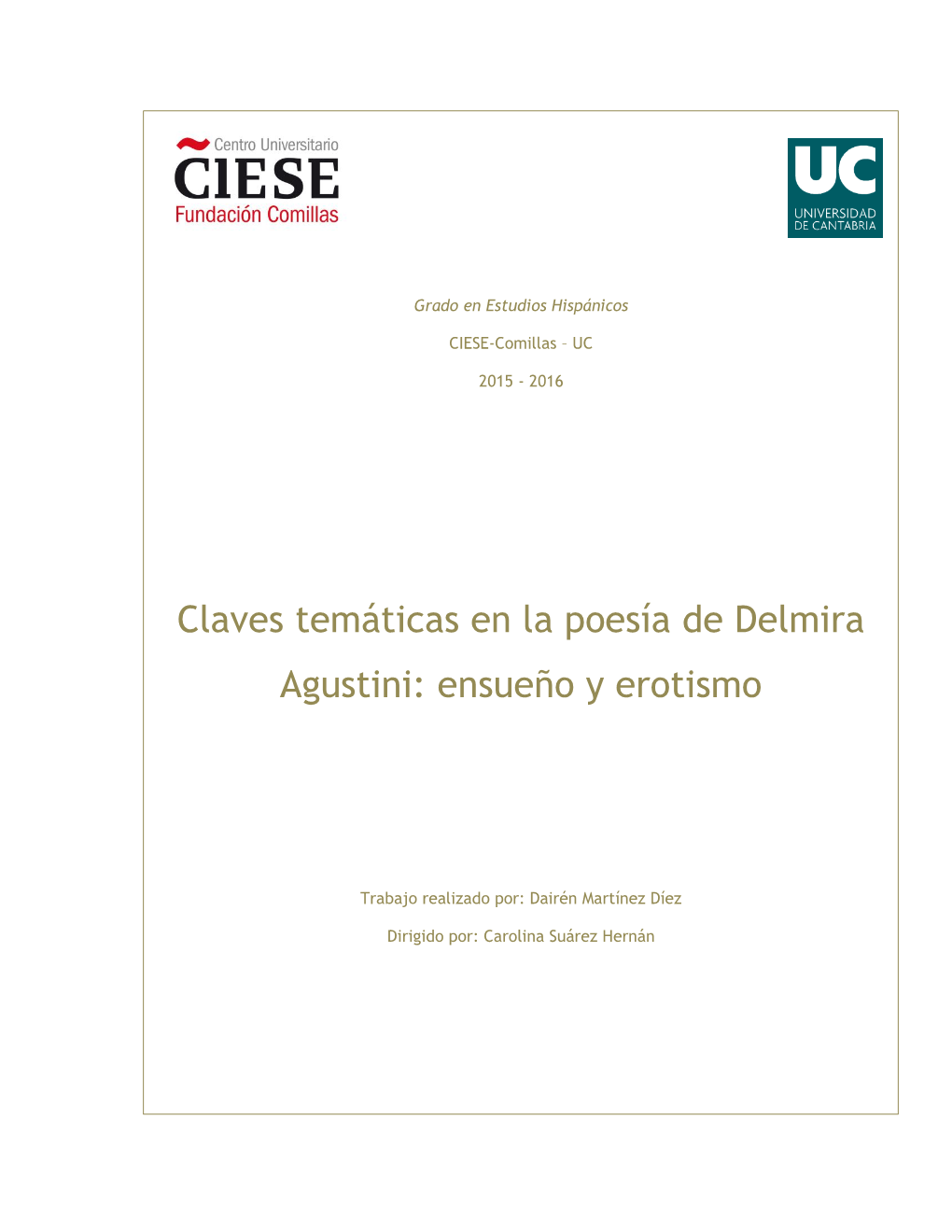 Claves Temáticas En La Poesía De Delmira Agustini: Ensueño Y Erotismo