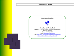 Conference Guide Conference Location: Hotel Barceló Pueblo Park