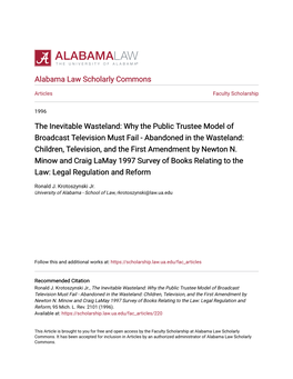 Why the Public Trustee Model of Broadcast Television Must Fail - Abandoned in the Wasteland: Children, Television, and the First Amendment by Newton N