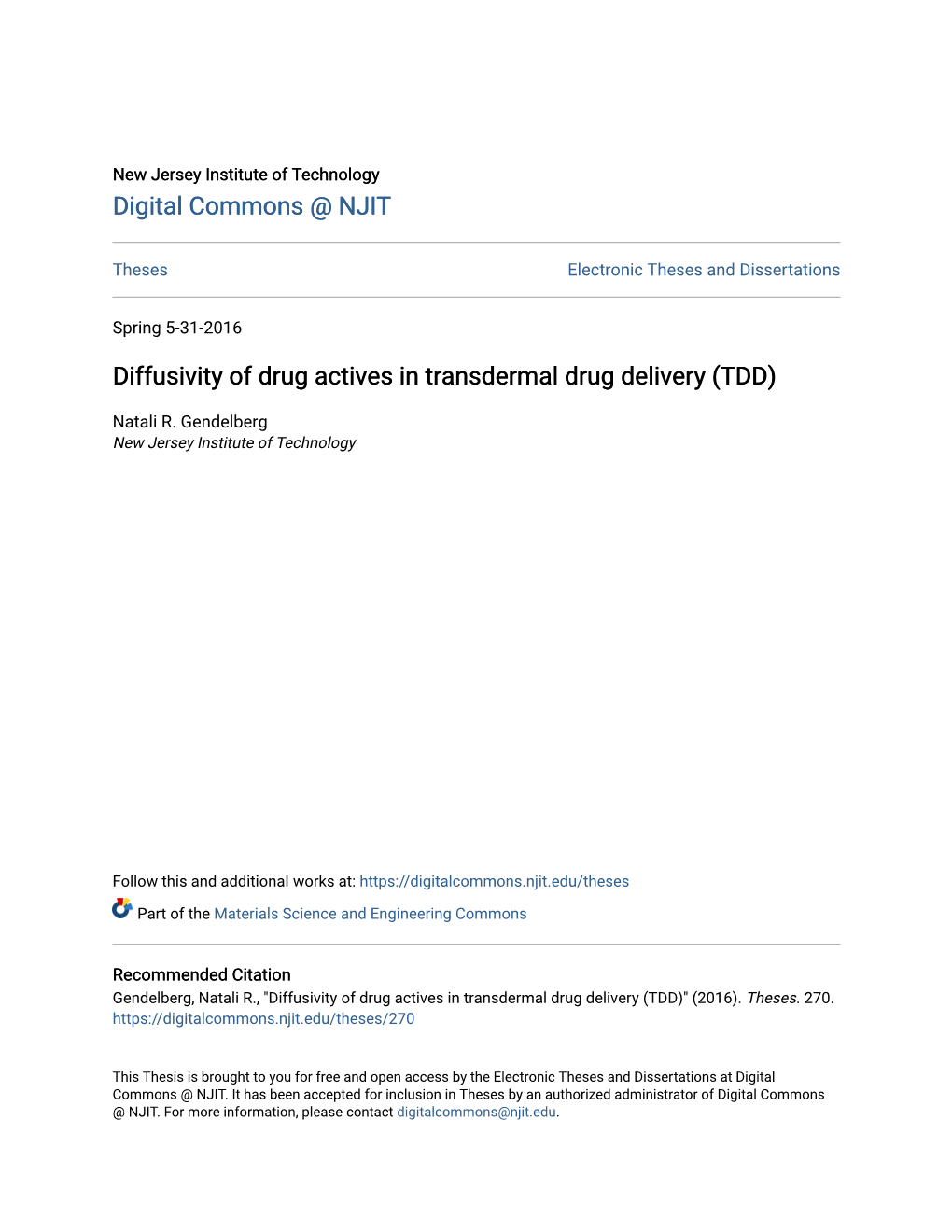 Diffusivity of Drug Actives in Transdermal Drug Delivery (TDD)