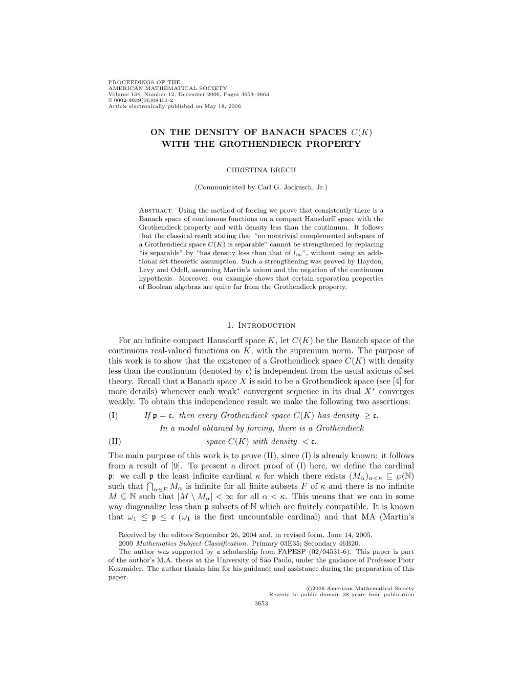 On the Density of Banach Spaces C(K) with the Grothendieck Property