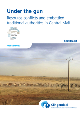 Under the Gun Resource Conflicts and Embattled Traditional Authorities in Central Mali