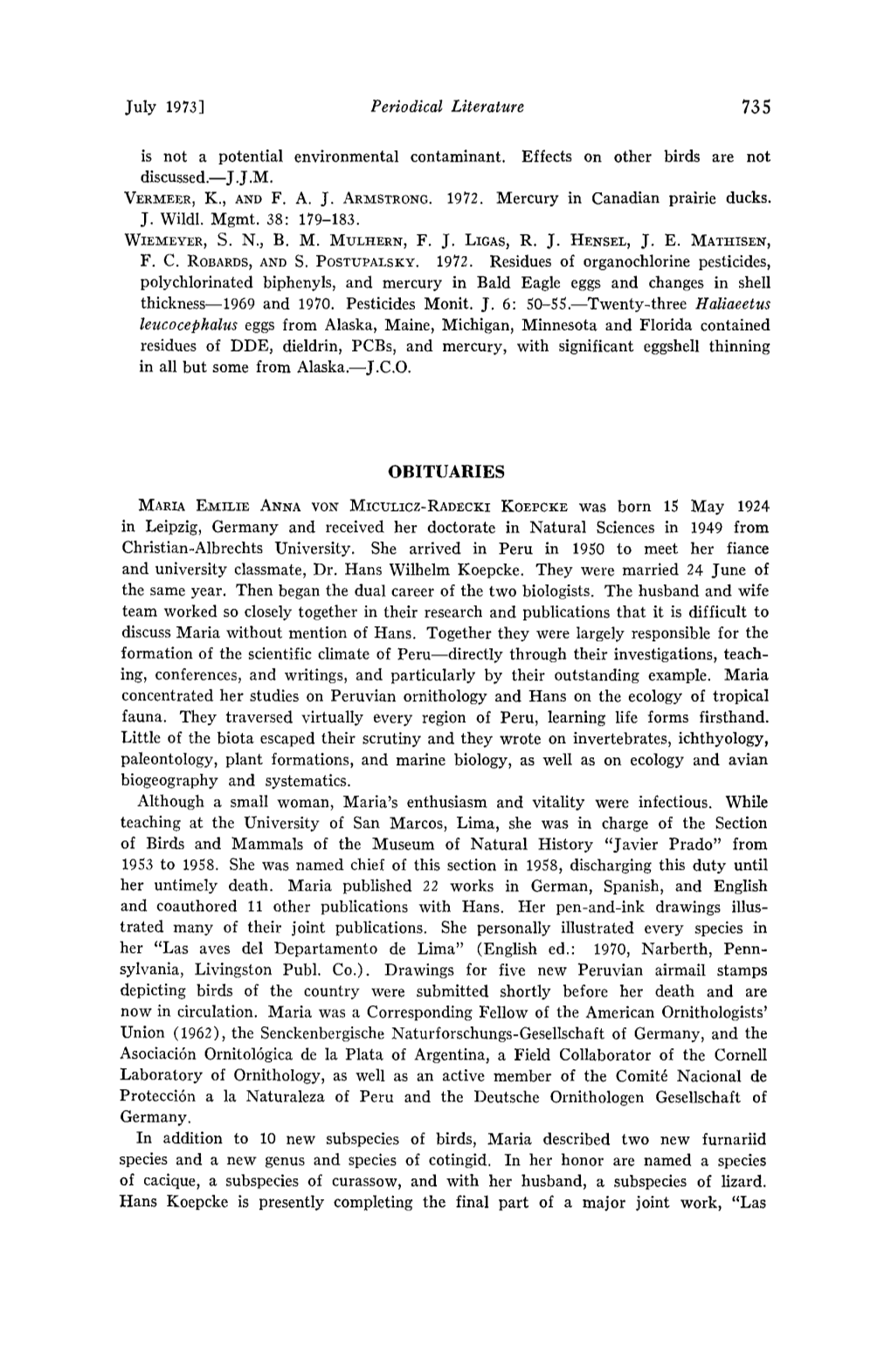 MARIA KOEPCKE (1924-1971) Aves Silvestres De Importancia Econ6mica Del Peril" As Well As About Seven Other Manuscripts He Was Coauthoring with His Wife