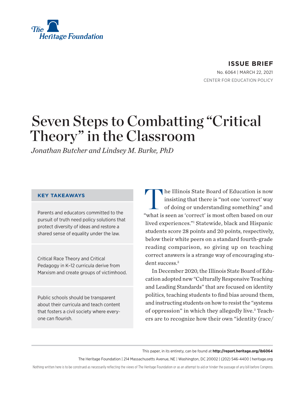 Seven Steps to Combatting “Critical Theory” in the Classroom Jonathan Butcher and Lindsey M