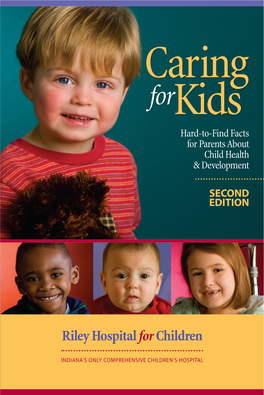 Caring for Kids: Hard-To-Find Facts for Parents About Child Health & Development
