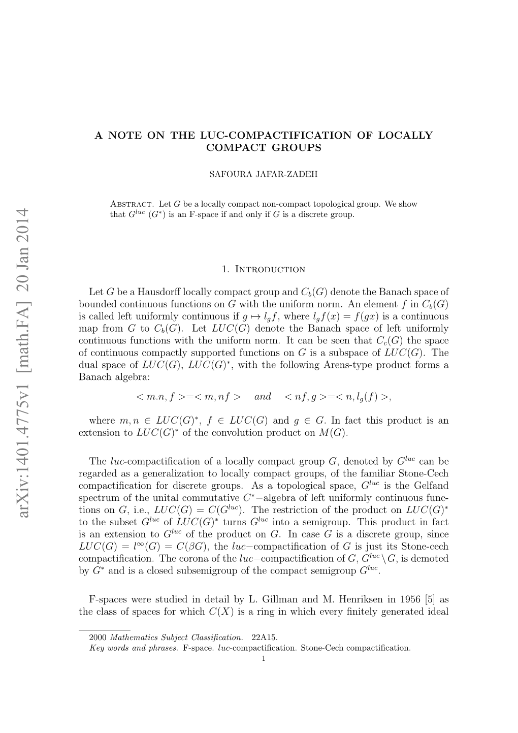 A Note on the $ Luc-$ Compactification of Locally Compact Groups
