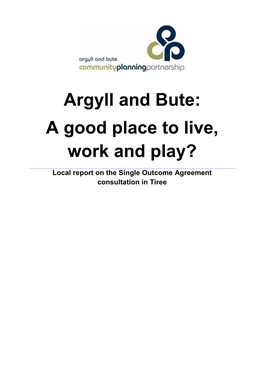 Argyll and Bute: a Good Place to Live, Work and Play?