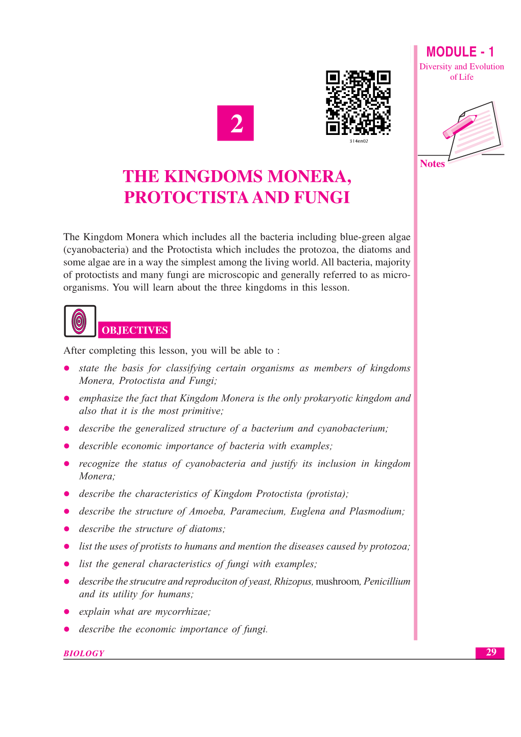 The Kingdoms Monera, Protoctista and Fungi MODULE - 1 Diversity and Evolution of Life