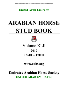 Arabian Horse Stud Book Volume XLII - Emirates Arabian Horse Society - United Arab Emirates