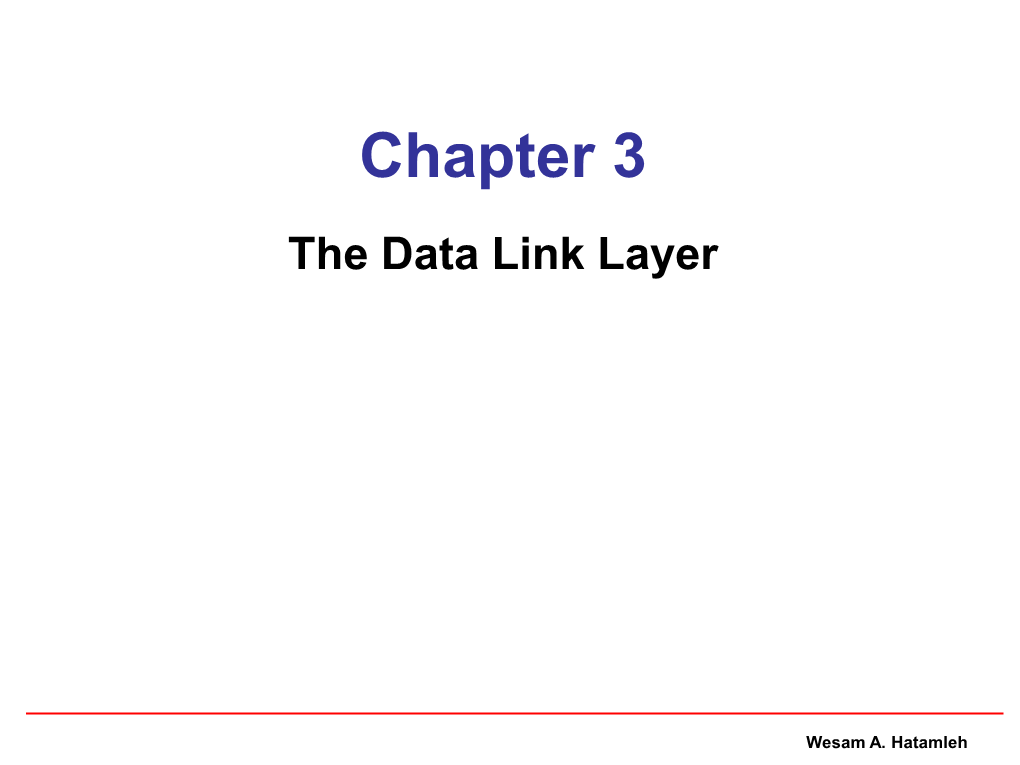 Chapter 3 the Data Link Layer