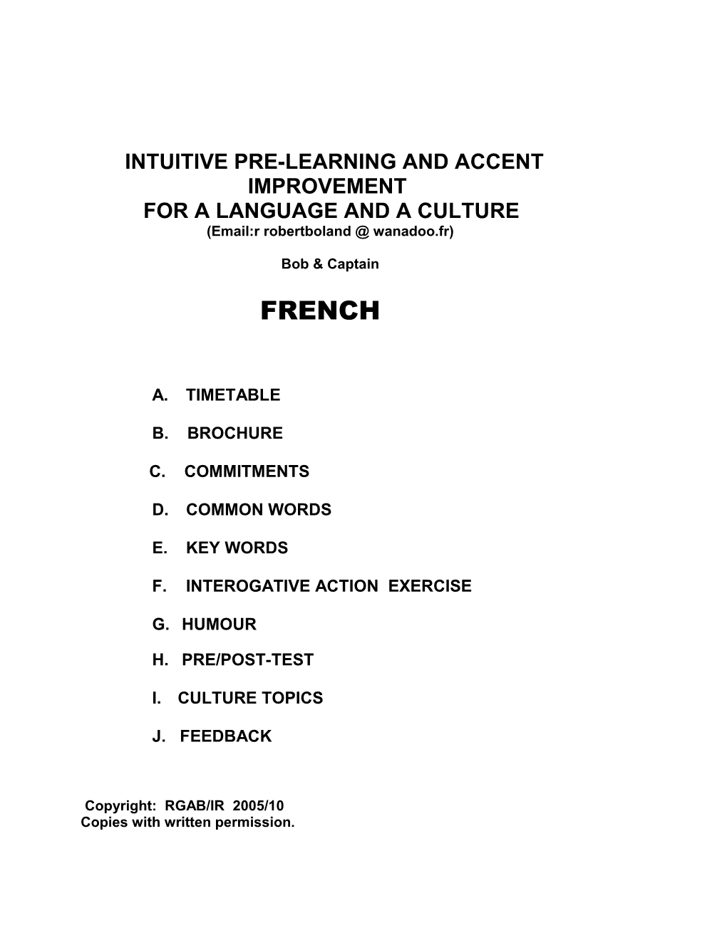 Intuitive Pre-Learning and Accent Improvement