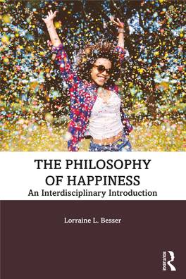 The Philosophy of Happiness: an Interdisciplinary Introduction