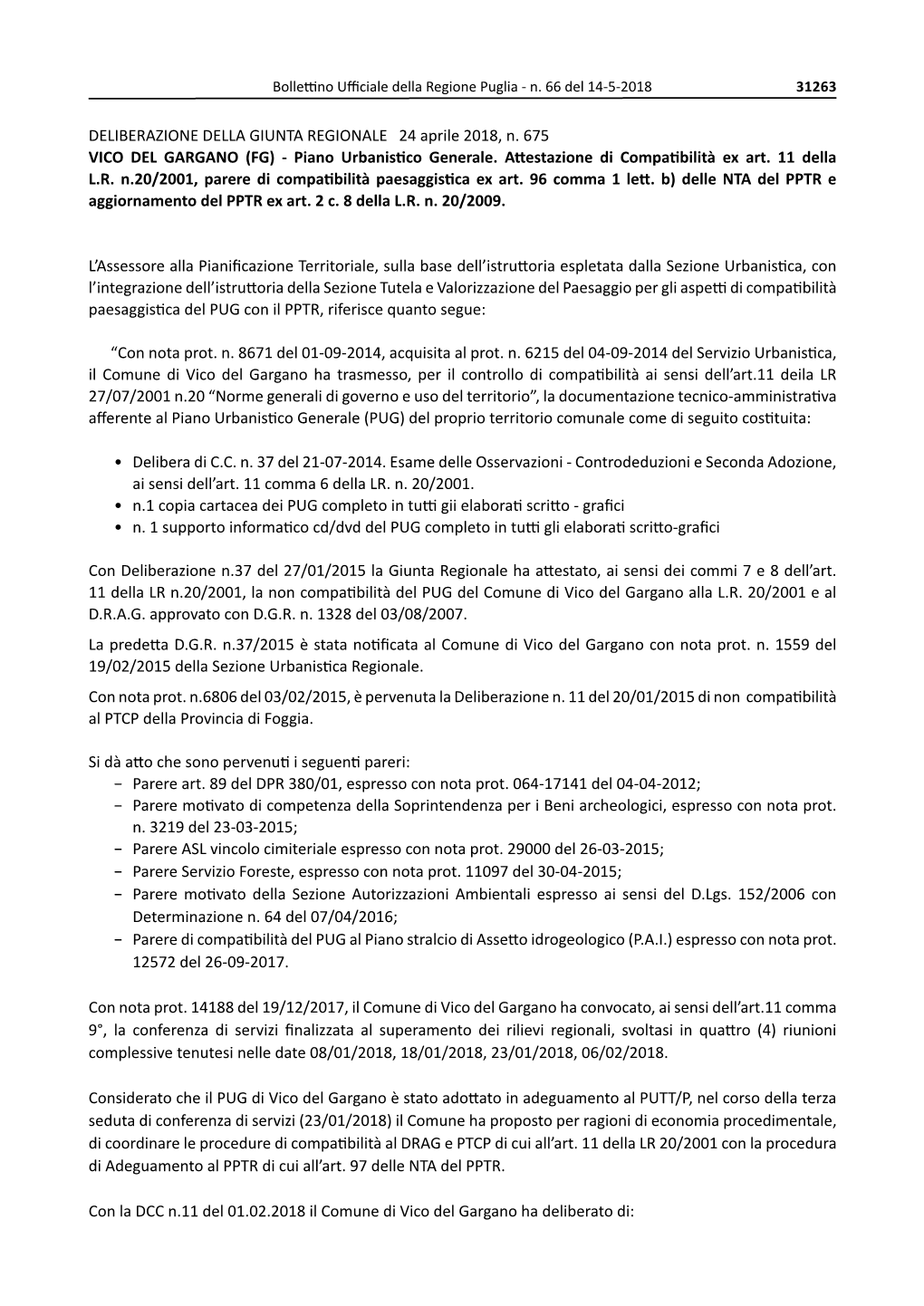 DELIBERAZIONE DELLA GIUNTA REGIONALE 24 Aprile 2018, N. 675 VICO DEL GARGANO (FG) - Piano Urbanistico Generale