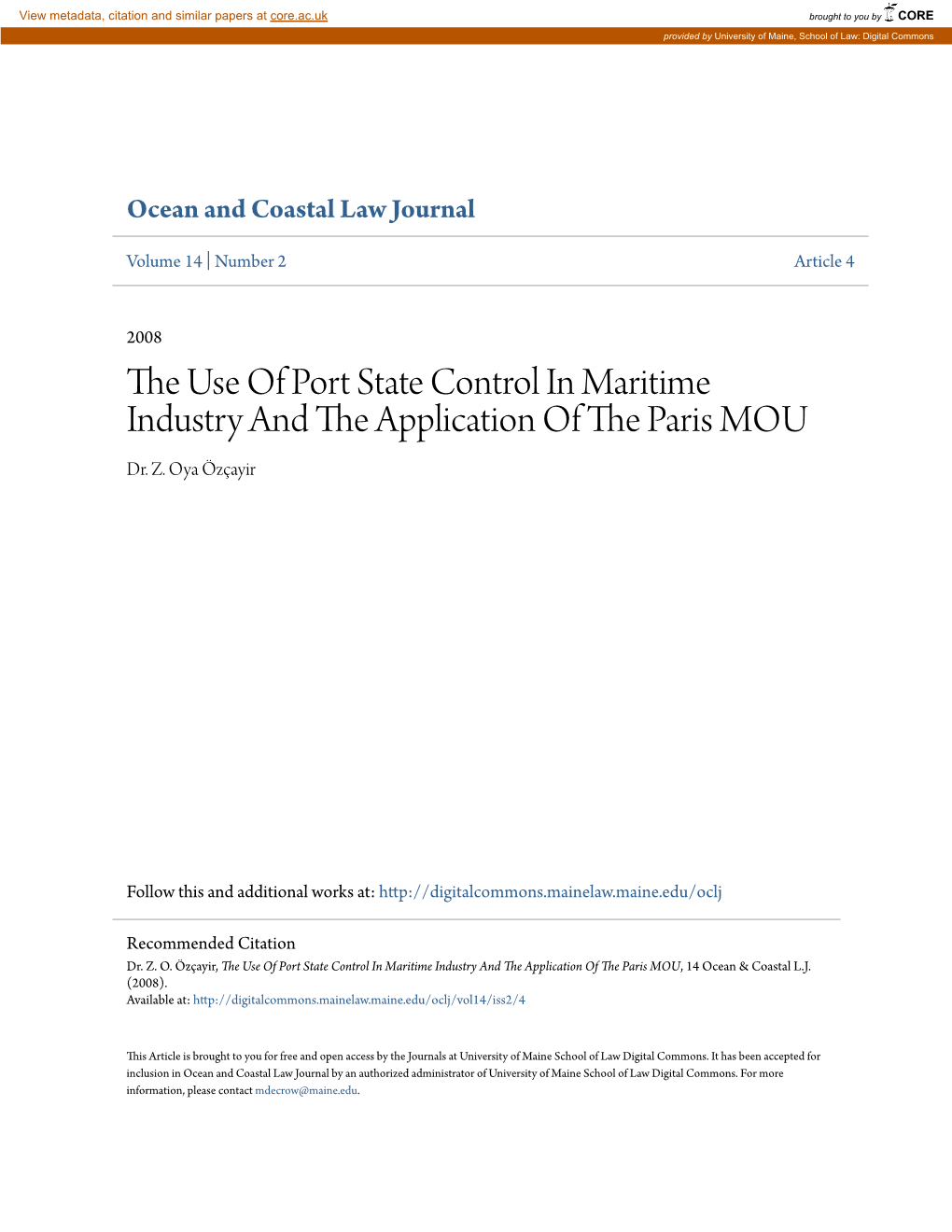 The Use of Port State Control in Maritime Industry and the Application of the Paris MOU, 14 Ocean & Coastal L.J