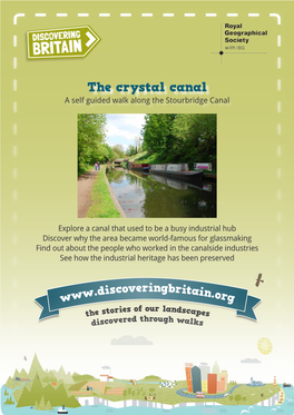 The Crystal Canal a Self Guided Walk Along the Stourbridge Canal