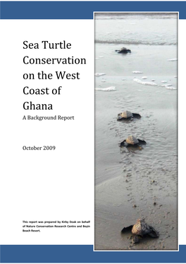 Sea Turtle Conservation on the West Coast of Ghana a Background Report
