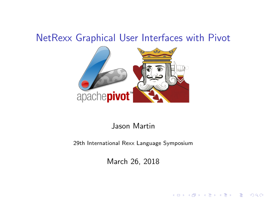 Netrexx Graphical User Interfaces with Pivot